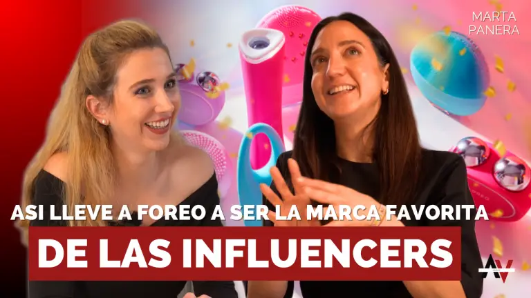 Marta Panera - FOREO y la marca personal con influencers